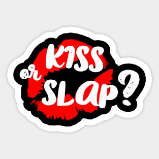 kiss or slap Sticker